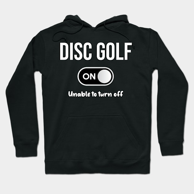 Disc Golf Mode On - Golfer Golfers Frisbee Frisbee Hoodie by blakelan128